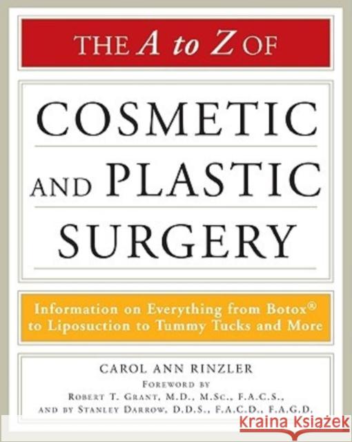 The A to Z of Cosmetic and Plastic Surgery Carol Ann Rinzler 9780816079087 FACTS ON FILE INC