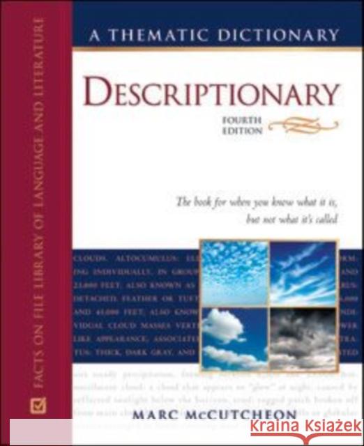 Descriptionary: A Thematic Dictionary McCutcheon, Marc 9780816079469