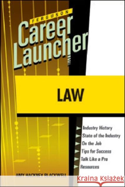 Law Hackney Blackwell, Amy 9780816079704 Ferguson Publishing Company
