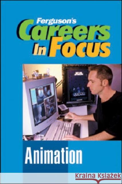 Animation Ferguson 9780816080151 Ferguson Publishing Company