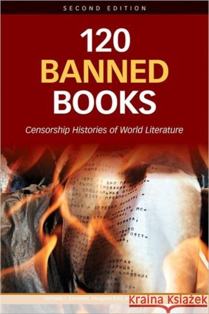 120 Banned Books: Censorship Histories of World Literature Karolides, Nicholas J. 9780816082322 Checkmark Books