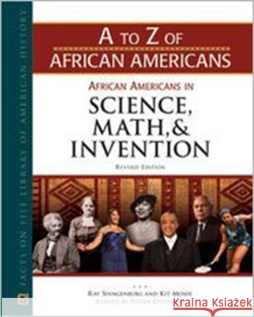 African Americans in Science, Math, and Invention Spangenburg, Ray 9780816083312 Facts on File
