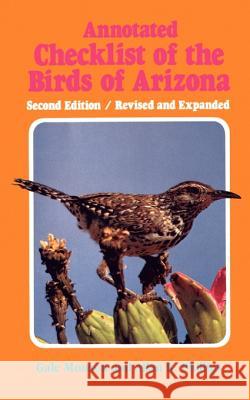 Annotated Checklist of the Birds of Arizona Allan Phillips Gale Monson Allan R. Phillips 9780816507535