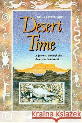 Desert Time Diana Kappel-Smith 9780816514328