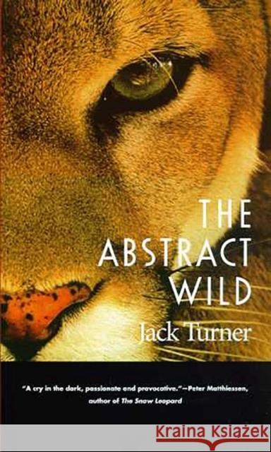 The Abstract Wild Jack Turner 9780816516995