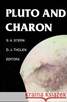 Pluto and Charon S. Alan Stern Luisa Cesana Edrington 9780816518401