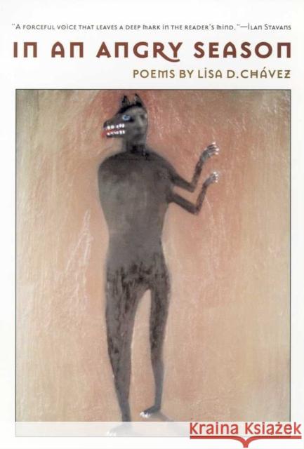 In an Angry Season Chávez, Lisa D. 9780816521524 University of Arizona Press