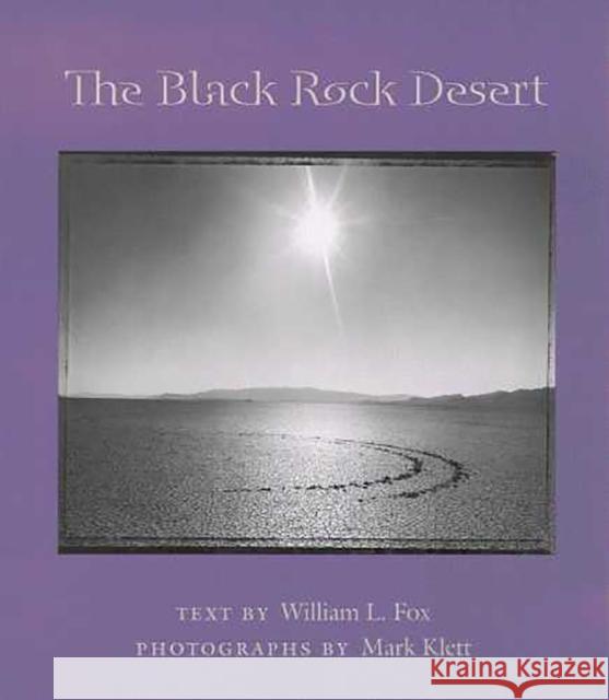 The Black Rock Desert William L. Fox Mark Klett 9780816521722 University of Arizona Press