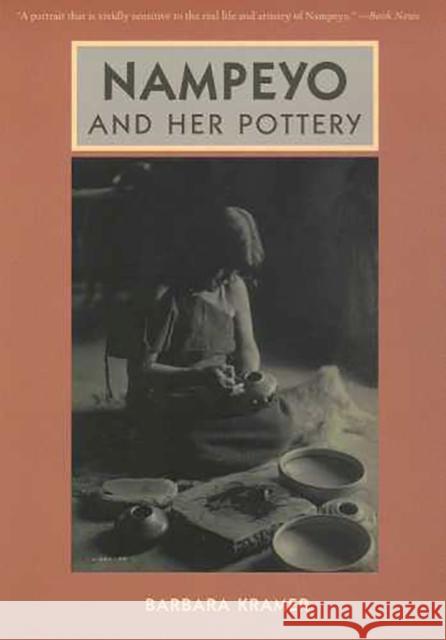 Nampeyo and Her Pottery Kramer, Barbara 9780816523214 University of Arizona Press