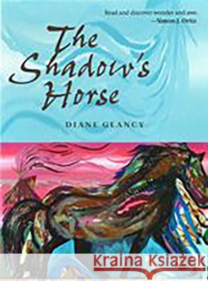 The Shadow's Horse Diane Glancy 9780816523283 University of Arizona Press