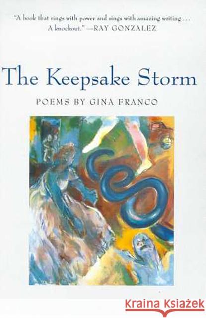 The Keepsake Storm Gina L. Franco 9780816523290 University of Arizona Press