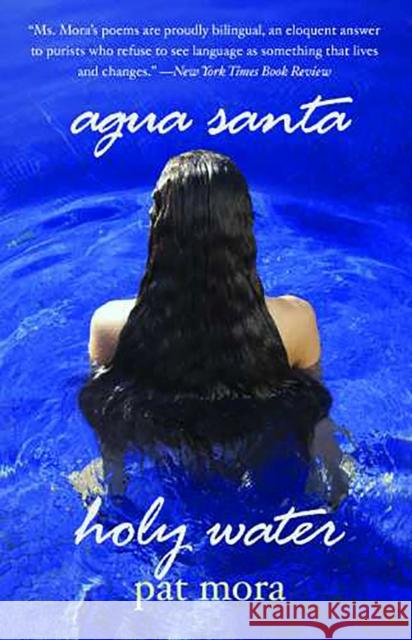 Agua Santa / Holy Water Pat Mora 9780816526635 University of Arizona Press