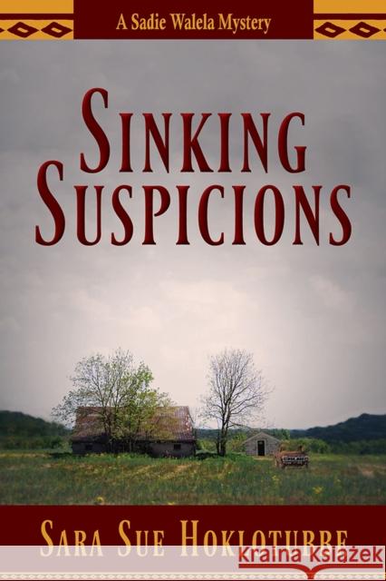 Sinking Suspicions: Volume 3 Hoklotubbe, Sara Sue 9780816531073 University of Arizona Press