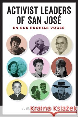 Activist Leaders of San Jos M 9780816542000 University of Arizona Press