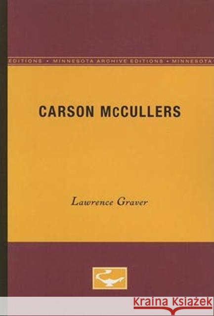 Carson McCullers Lawrence Graver 9780816605460 University of Minnesota Press