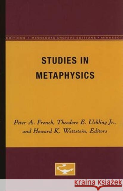 Studies in Metaphysics: Volume 4 French, Peter a. 9780816608881 University of Minnesota Press
