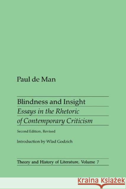 Blindness and Insight Paul D Wlad Godzich 9780816611355 University of Minnesota Press