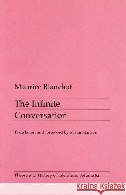 Infinite Conversation: Volume 82 Blanchot, Maurice 9780816619702