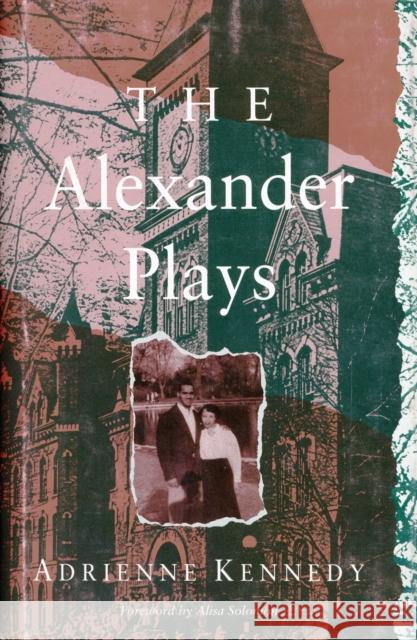 ALEXANDER PLAYS Adrienne Kennedy 9780816620777 UNIVERSITY OF MINNESOTA PRESS