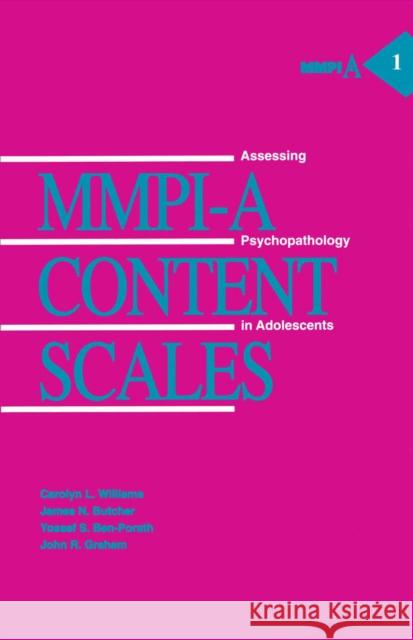 Mmpi-A Content Scales: Assessing Psychopathology in Adolescents Volume 1 Williams, Carolyn L. 9780816621446 University of Minnesota Press