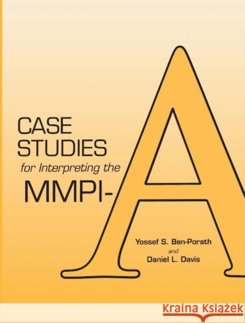 Case Studies for Interpreting the Mmpi-A Ben-Porath, Yossef S. 9780816627295 University of Minnesota Press