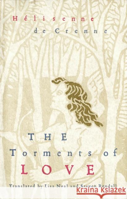 Torments of Love De Crenne, Helisenne 9780816627899 University of Minnesota Press