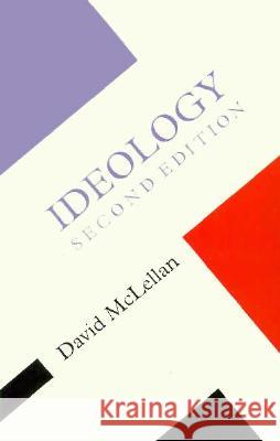Ideology David McLellan Gregory McLellan 9780816628032 University of Minnesota Press