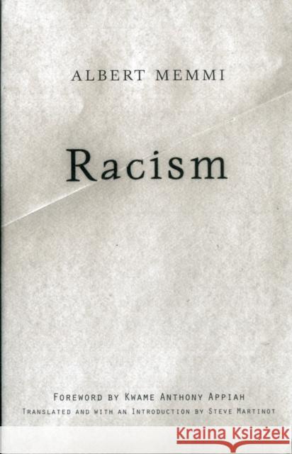Racism Albert Memmi Steve Martinot Steve Martinot 9780816631650 University of Minnesota Press