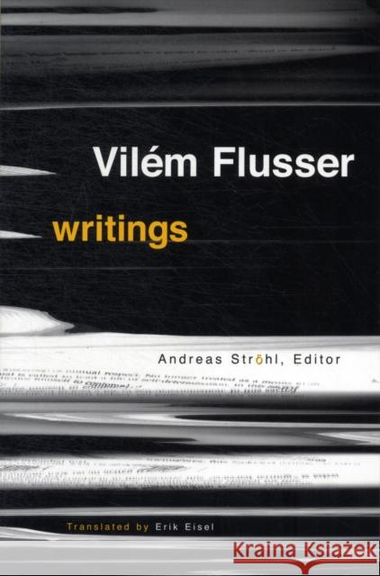 Writings: Volume 6 Flusser, Vilem 9780816635658 0