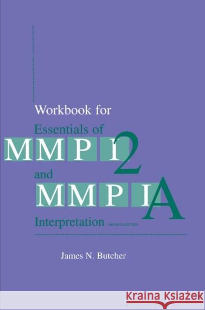 Workbook-Essentials of Mmpi-2 Butcher, James N. 9780816637829 University of Minnesota Press