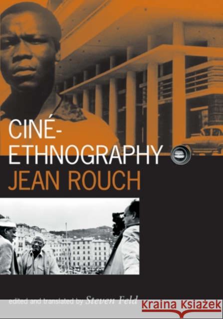 Cine-Ethnography: Volume 13 Rouch, Jean 9780816641048