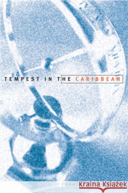 Tempest In The Caribbean Jonathan Goldberg 9780816642601 University of Minnesota Press