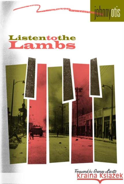 Listen to the Lambs Johnny Otis George Lipsitz 9780816665310 University of Minnesota Press
