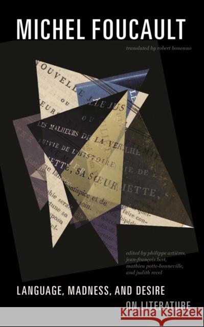 Language, Madness, and Desire: On Literature Foucault, Michel 9780816693238 University of Minnesota Press