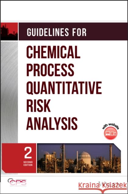 guidelines quantitat risk anal  Center for Chemical Process Safety (CCPS 9780816907205