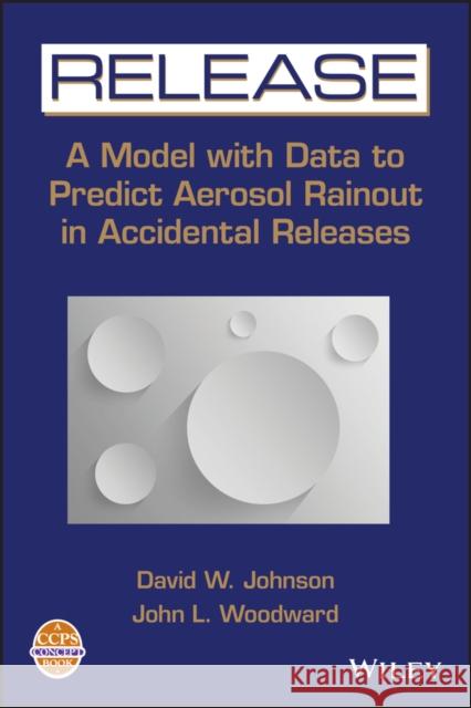 release predict aerosol rainou  Johnson, David W. 9780816907458 AMERICAN INSTITUTE OF CHEMICAL ENGINEERS