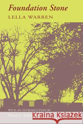 Foundation Stone L. Warren Lella Warren Lee Warren 9780817302887 University Alabama Press