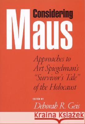Considering Maus: Approaches to Art Spiegelman's 