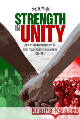 Strength in Unity Brad H. Wright 9780817322663