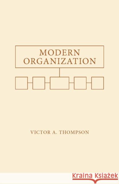 Modern Organization Victor Alexander Thompson 9780817348380