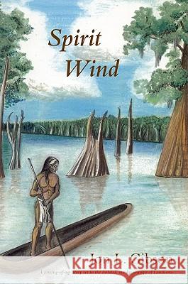 Spirit Wind Jon L. Gibson 9780817355722 Fire Ant Books