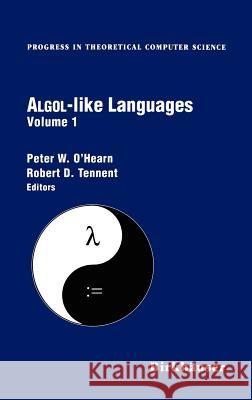 Algol-Like Languages O'Hearn, Peter 9780817638801 Birkhauser