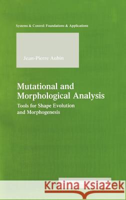 Mutational and Morphological Analysis Aubin, Jean-Pierre 9780817639358 Birkhauser