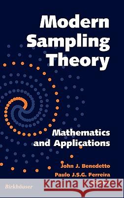 Modern Sampling Theory: Mathematics and Applications Benedetto, John J. 9780817640231