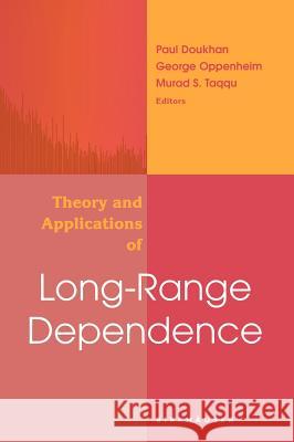 Theory and Applications of Long-Range Dependence Doukhan, Paul 9780817641689 Birkhauser
