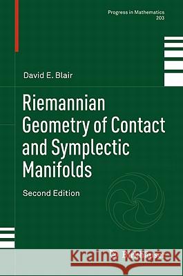 Riemannian Geometry of Contact and Symplectic Manifolds David E. Blair 9780817649586 Birkhauser Boston
