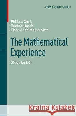 The Mathematical Experience, Study Edition Philip J Davis 9780817682941