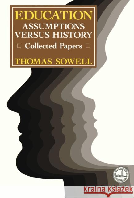 Education Sowell, Thomas 9780817981129 Hoover Institution Press