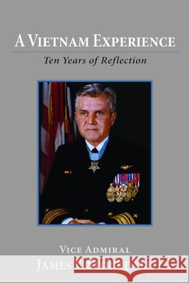 A Vietnam Experience: Ten Years of Reflection Stockdale, James B. 9780817981525
