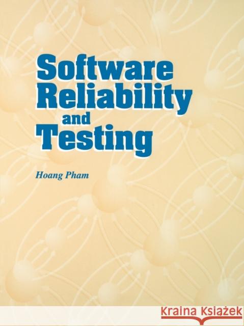 Software Reliability and Testing Hoang Pham 9780818668524